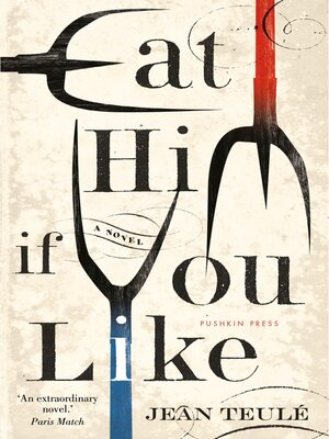 cover image of Eat Him If You Like